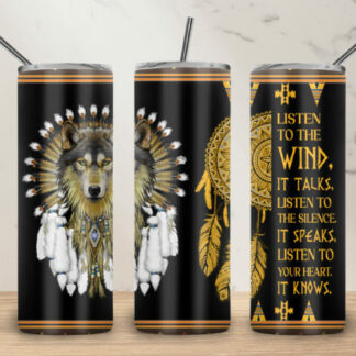 listen to the wind 20oz Tumbler